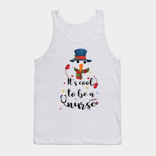 Cool To Be A Nurse Snowman Christmas Gift Tank Top